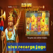 vivo recarga jogo